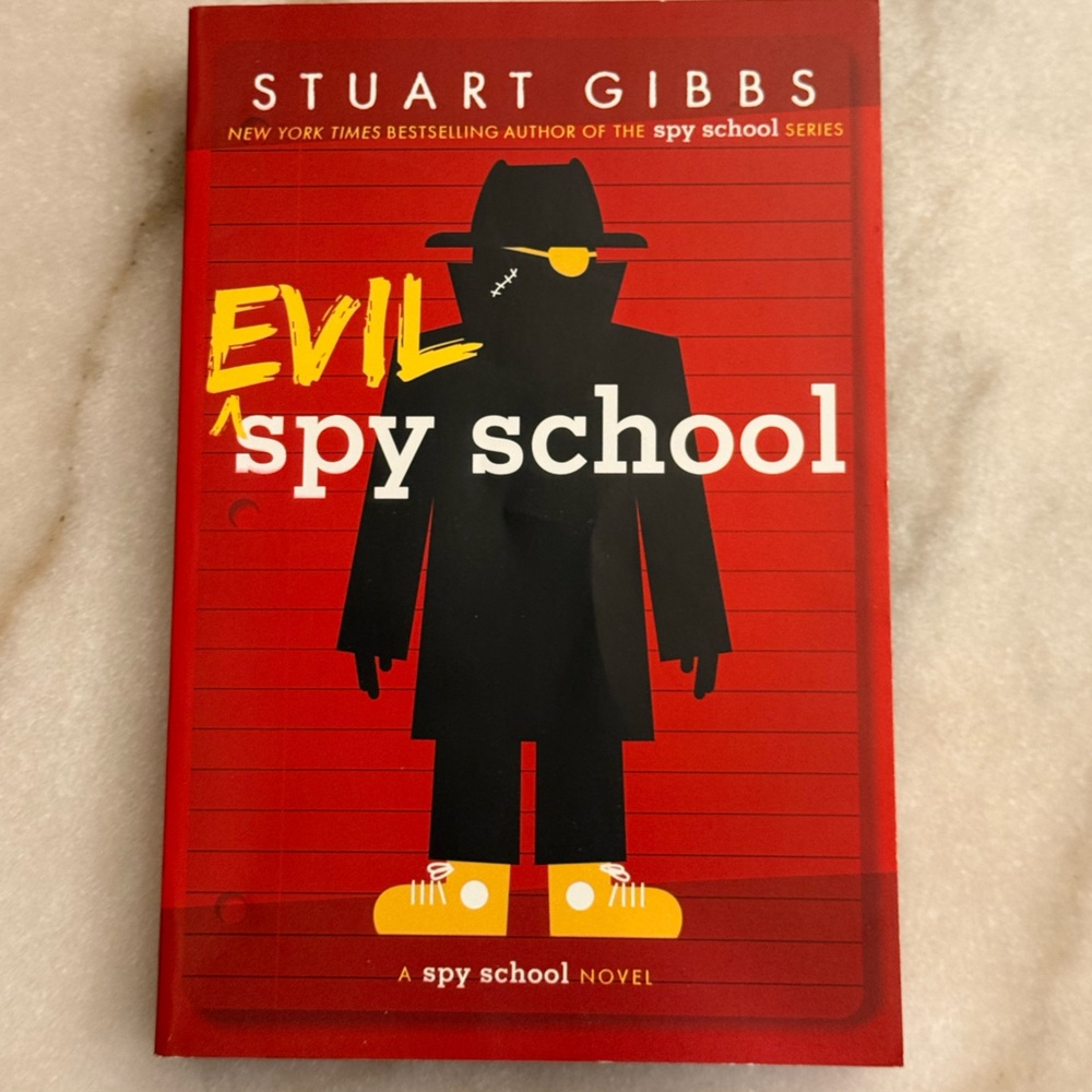 Evil Spy School Book by Stuart Gibbs